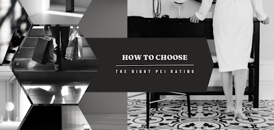 How to Choose Tiles with the Right PEI Rating: A Practical Guide for Interior Design Projects